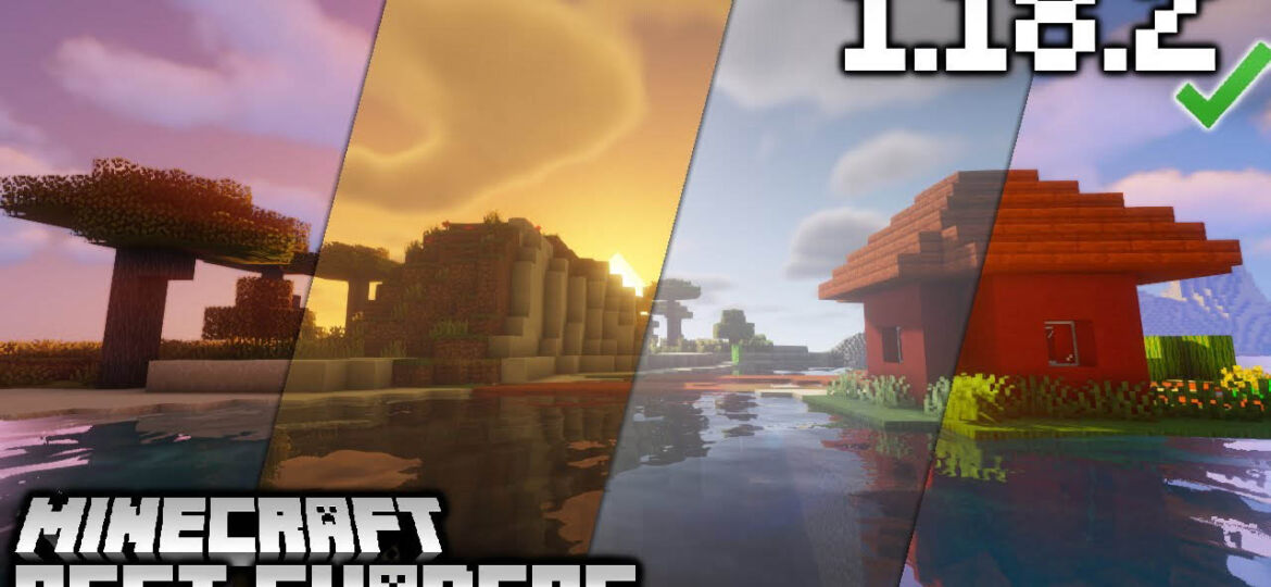 Best Shader for 1.18.12